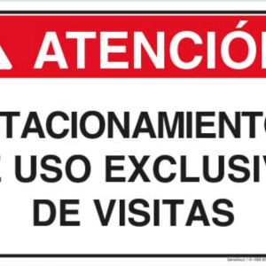 Atención Estacionamientos de uso exclusivo de visitas