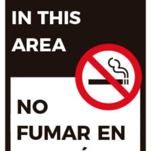 No Smoking in this Area – No fumar en esta área
