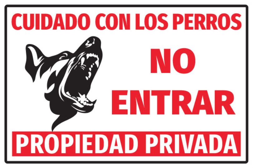 Cuidado con los Perros No Entrar Propiedad Privada