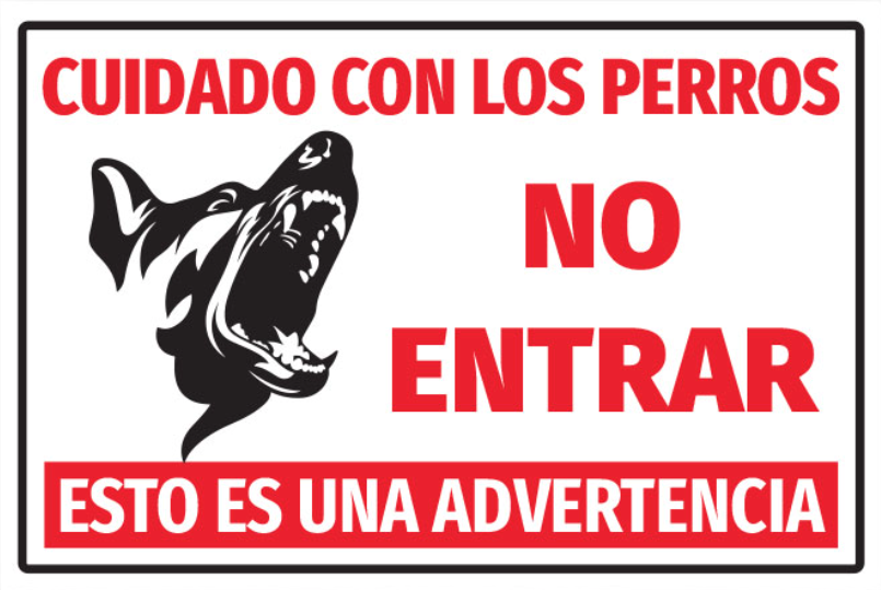 Cuidado con los Perros No Entrar esto es una advertencia