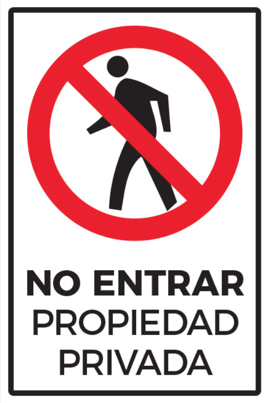 No Entrar Propiedad Privada