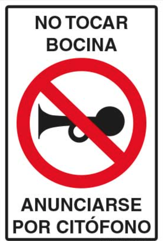 No Tocar Bocina Anunciarse por Citófono