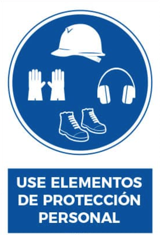 Use Elementos de Proteccion Personal