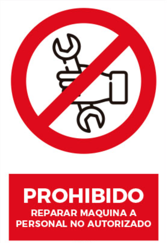 Prohibido Reparar maquina