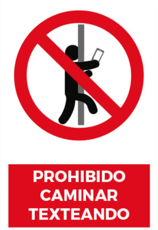 Prohibido caminar texteando